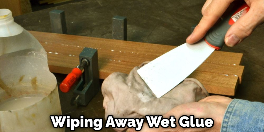 Wiping Away Wet Glue