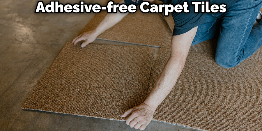 Adhesive-free Carpet Tiles