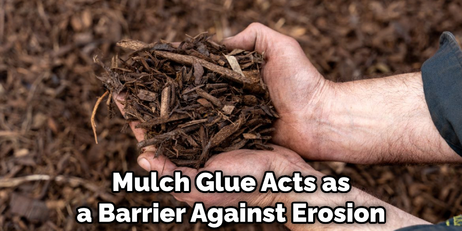 Appropriate Amount of Mulch Glue