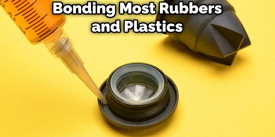 Bonding Most Rubbers and Plastics